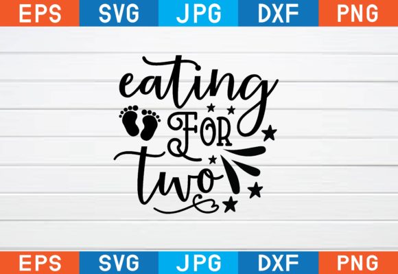 Eating for Two Svg Graphics and Crafts Review