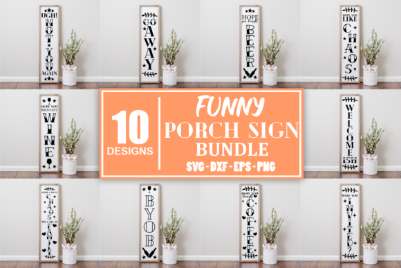 Funny Porch Sign Bundle Funny Bundle: Graphics for Crafts