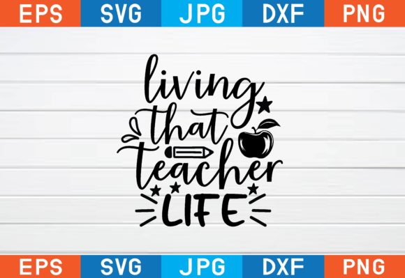Living That Teacher Life Svg Graphics and Crafts Review