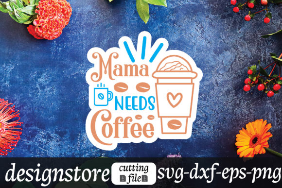 Mama Needs Coffee Stickers Graphics and Crafts Review