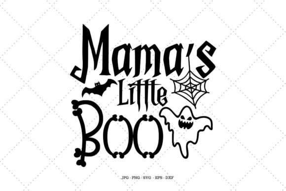 Mamas Little Boo Graphics for Crafts and Branding