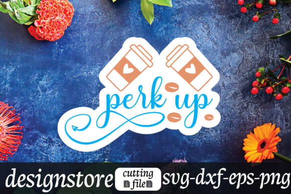 Perk Up Stickers Graphics for Crafts and Blog Design