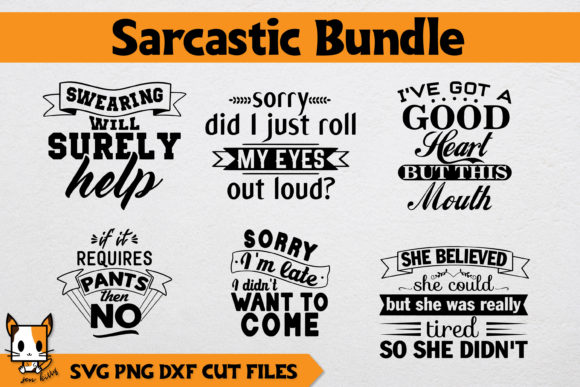 Sarcastic Bundle Funny Sayings 6 T-Shirt Designs for Graphics and Crafts