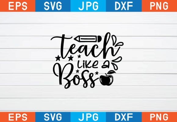 Teach Like a Boss Svg Graphics and Crafts Review