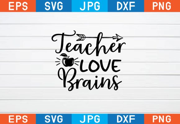 Teacher Love Brains Svg Graphics and Crafts Review