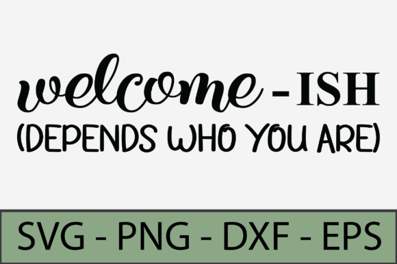 Welcome-ish: A Graphic Design Asset for Crafts and Branding